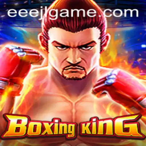 BoxingKing: The Ultimate Gaming Revolution with EEEJL