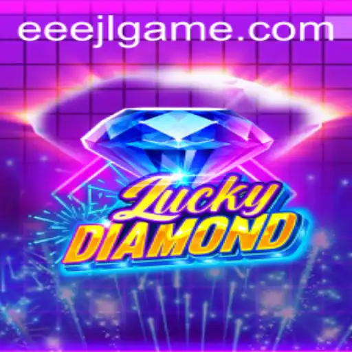 Exploring LuckyDiamond: A Dazzling Game Experience with EEEJL
