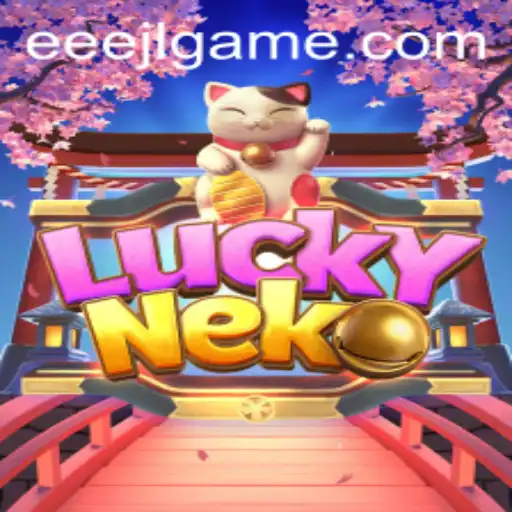 LuckyNeko: A Mesmerizing Gaming Adventure with EEEJL